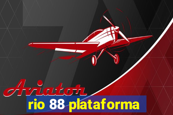 rio 88 plataforma